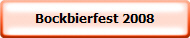 Bockbierfest 2008