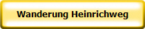 Wanderung Heinrichweg