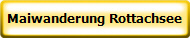 Maiwanderung Rottachsee
