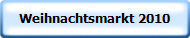 Weihnachtsmarkt 2010