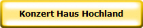 Konzert Haus Hochland