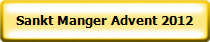 Sankt Manger Advent 2012