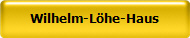Wilhelm-L�he-Haus