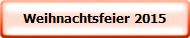 Weihnachtsfeier 2015