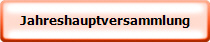 Jahreshauptversammlung