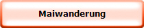 Maiwanderung
