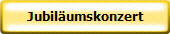 Jubil�umskonzert