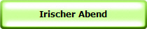 Irischer Abend